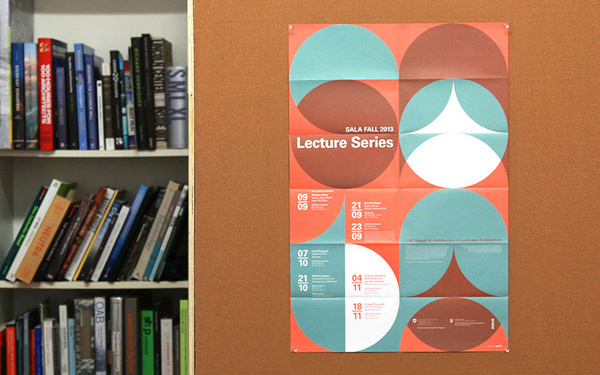 SALA Fall 2013 Lecture Series poster #sala #lecture #design #graphic #color #shape #series #poster