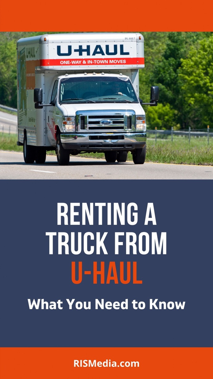 What to Know About Renting a Moving Truck From U-Haul Infographic