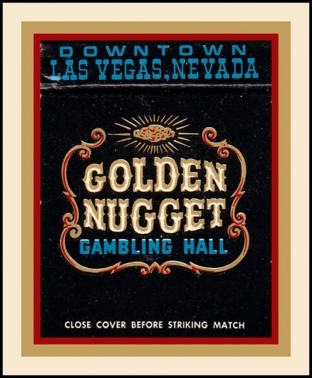 Golden Nugget Casino Vintage Matchbook | Flickr - Photo Sharing! #casino #vegas #vintage #matchbook