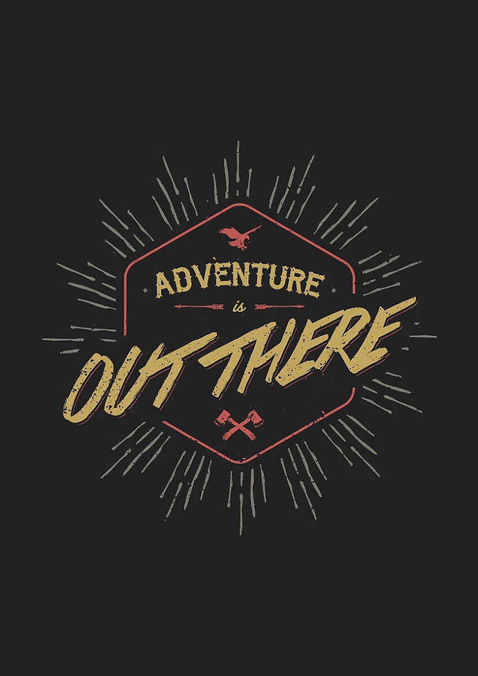 “ADVENTURE IS OUT THERE” by snevi