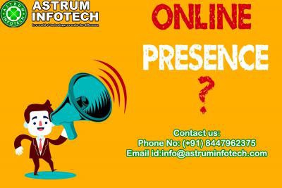 Make Online Presence with Full Quantity of Customers – Astrum InfoTech - India, Other Countries - Classified For Free