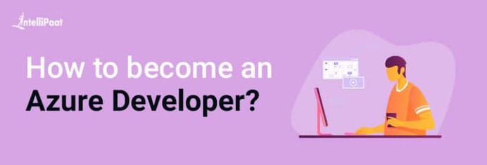 How to become Azure Developer?