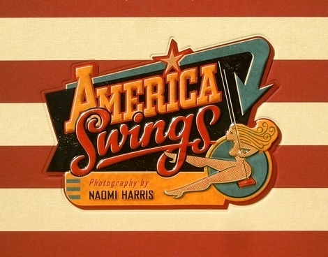 Taschen America: AMERICA SWINGS #1950s #flag #doret #retro #swings #america #michael