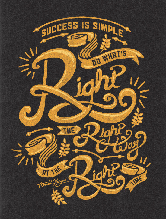 Do What's Right #arnold #quote #wise #gold #glasgow #type