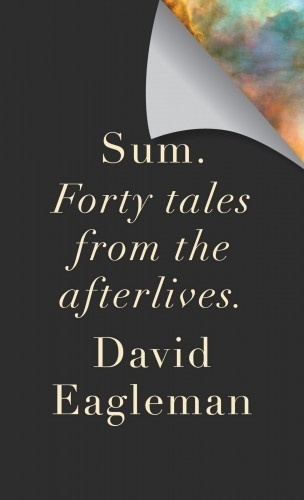 Sum: Forty Tales from the Afterlives #book #book cover #editorial