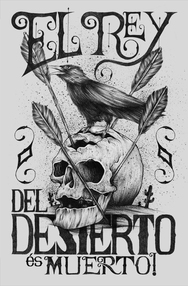 El rey del desierto, és muerto! #alexandre #ruda #rey #anderson #black #arrows #muerto #crow #type #skull #typo #desert