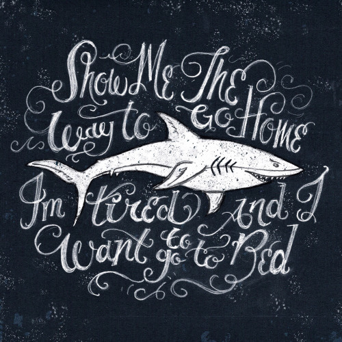 #illustration #handtype #handlettering #design #typography #type #doodle #sketch #sharks #jaws #sharkweek #sharkweek2015 #shark #moviequote