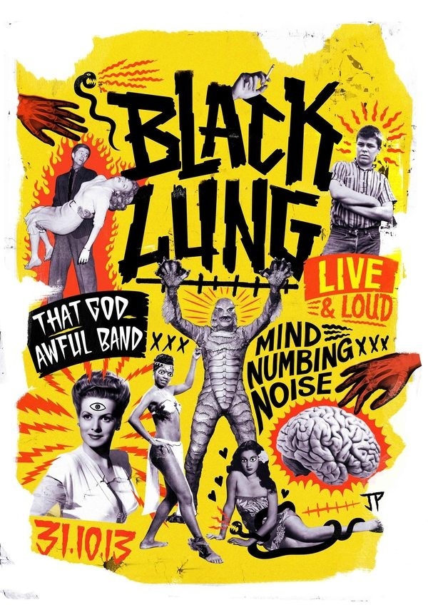 justinpoulter:justinpoulter.tumblr.comhttp://www.behance.net/justinpoulterGig Poster for Black Lung #lung #justinpoulter #black #anti #collage #style