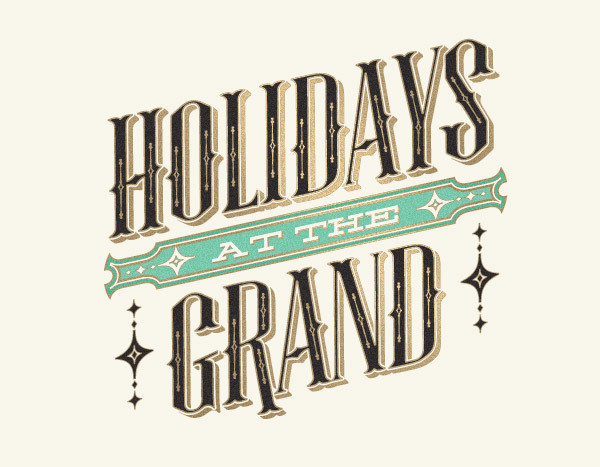 Holidasy at the Grand by Russ Gray #lettering #typography