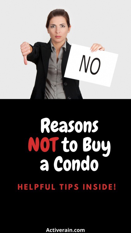 Why You Should Not By a Condo