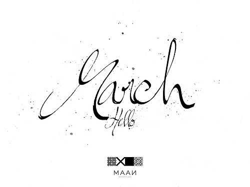 Hello, March.MAAN Design Studio #white #design #tipography #black #maan #random #march #callendar #hello #and #caligraphy