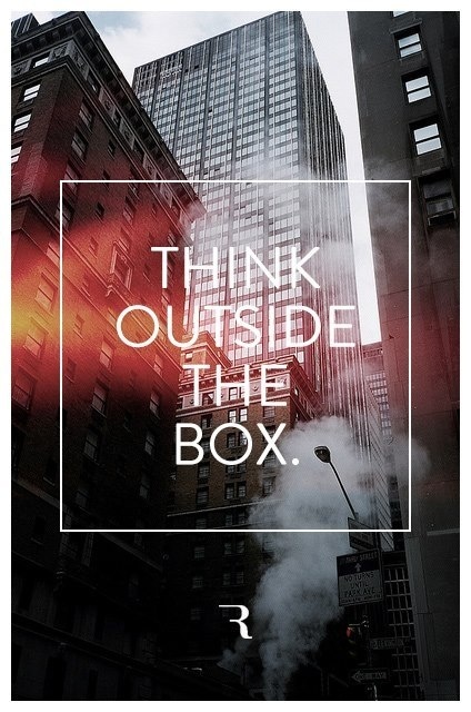 Think outside the box. #miroslav #rajkovic