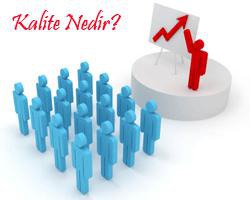 Kalite Nedir?