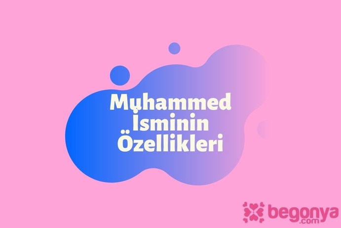 Muhammed İsminin Özellikleri