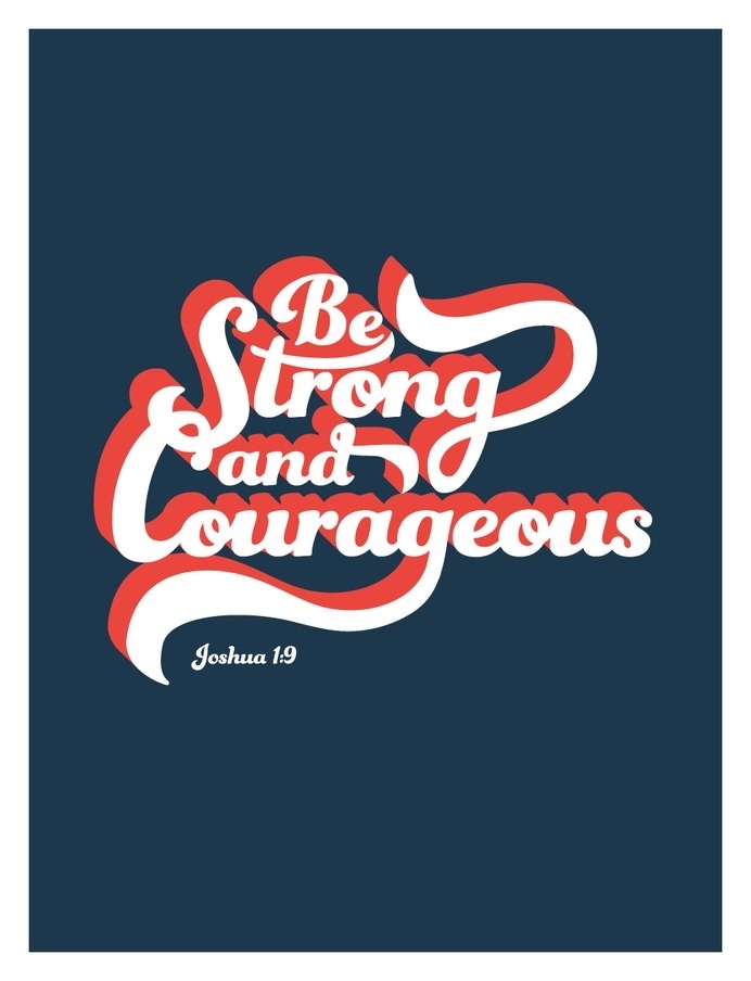be strong and courageous #strong #lettering #vector #courage #retro #illustration #type #typography