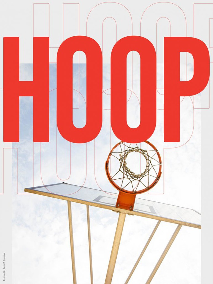 Hoop – Every Day, A Poster