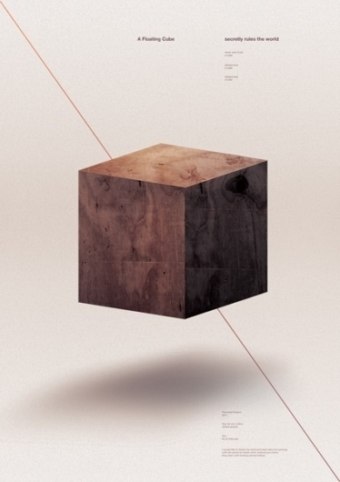 A floating cube once secretly ruled the world. on the Behance Network #line #floating #minimal #poster #diagonal #cube
