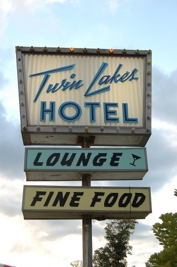 All sizes | Twin Lakes Hotel | Flickr - Photo Sharing! #sign #hotel #lounge #food