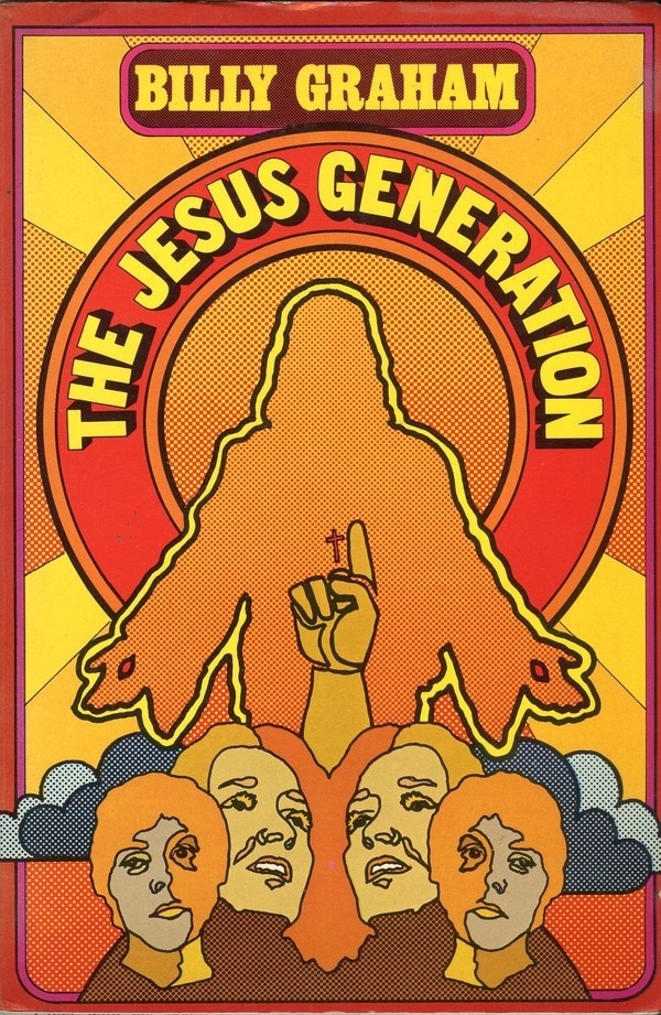 Groovy book cover art for Billy Graham's "The Jesus Generation" #60s #70s #retro #book #cover #jesus