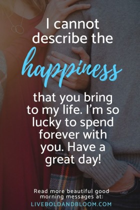 65 Beautiful Good Morning Messages For Him Or Her - Good Morning