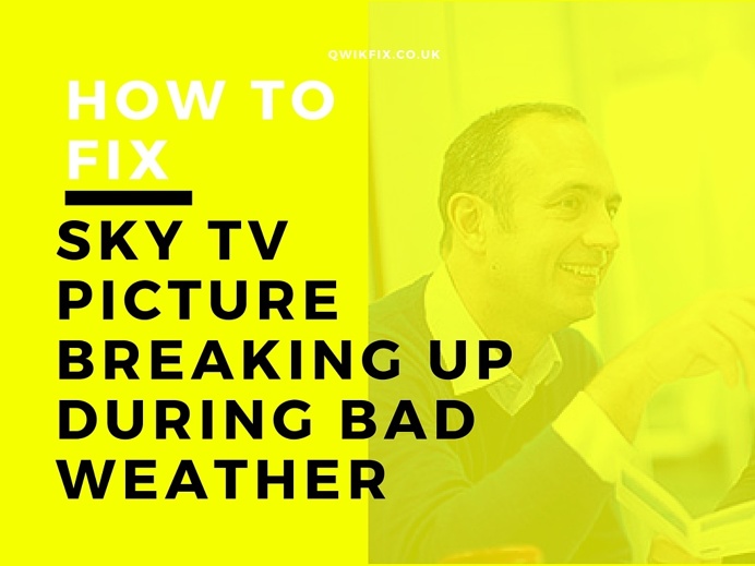 #digital_TV_reception_problem, #picture_starts_breaking_up, #Picture_Break_Up_During_High_Winds, #picture_loss_during_bad_weather