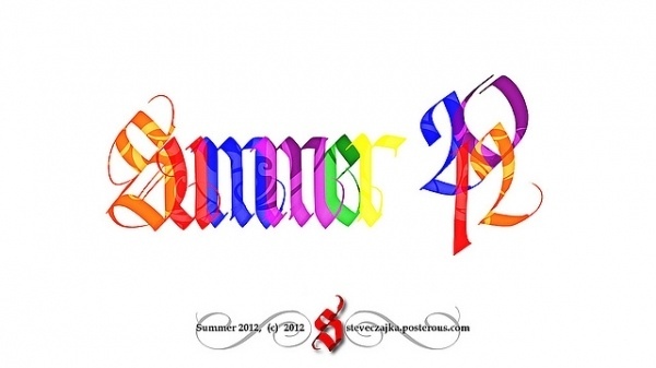 All sizes | Summer 2012 | Flickr - Photo Sharing! #calligraphy #2012 #gothic #summer #type #typography