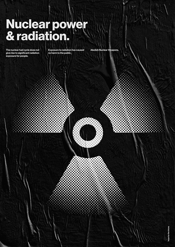 Nuclear power & radiation. Hope for the future / Poster series. #graphic #design #graphicdesign #helvetica #poster #minimal #typography #ar