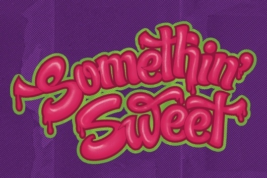 Somethin' Sweet | Maintain #ibarra #el #type #sweet #paso #maintain #miguel #typography
