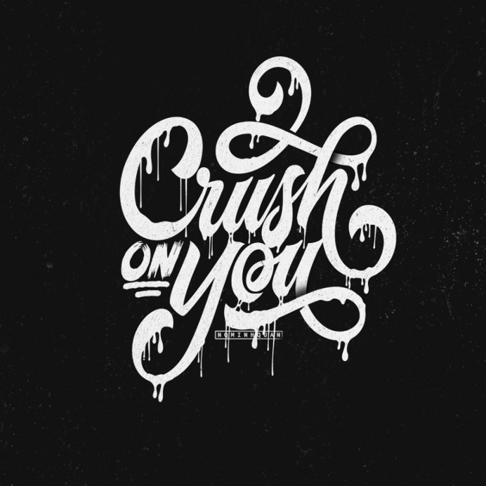 Crush On You Typography