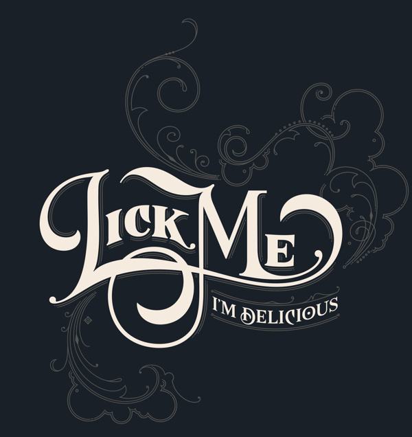 Lick Me, I'm Delicious #b&w #typography