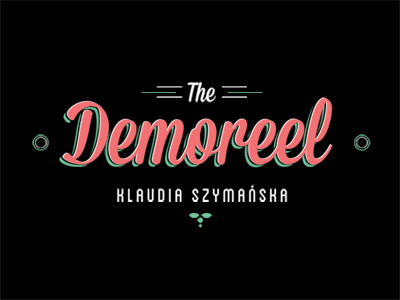 Demoreel #szymanska #title #showreel #motionreel #pink #reel #typography #black #demo #type #klaudia #green