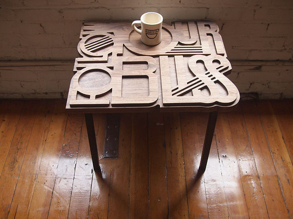 Follow Your Bliss Table #garcia #wood #typeography #adam #table