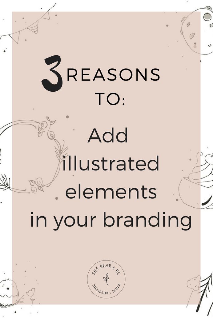 WHY YOU NEED TO ADD ILLUSTRATED ELEMENTS TO YOUR BRAND