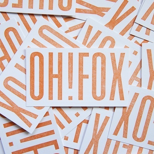 Oh!Fox by Chelsea Fullerton #handcrafted #design #graphic #type #typography