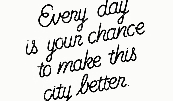 Make This City Better. By Daniel Patrick Simmons #type #lettering