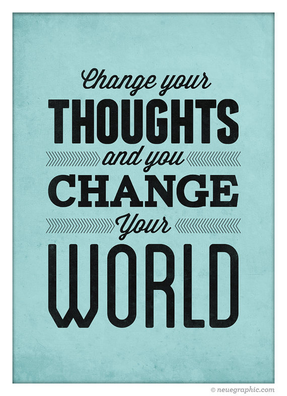 Positive Motivational poster Change your thoughts by NeueGraphic #quote #print #design #neuegraphic #poster #typography