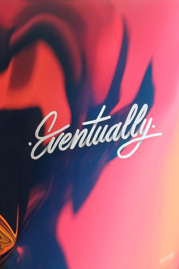 EVENTUALLY