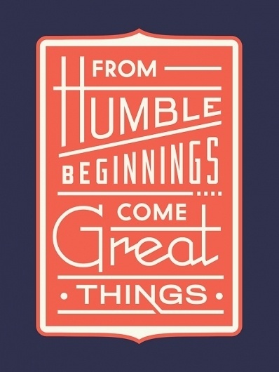 Help Ink — Humble Beginnings #type #print #design #poster
