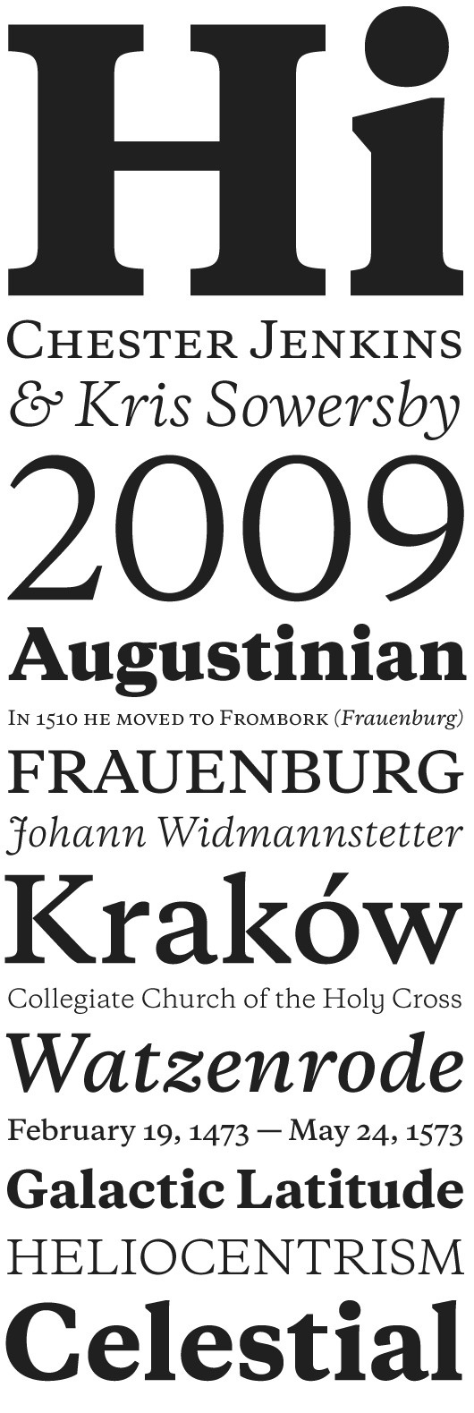 Galaxie Copernicus by Chester Jenkins & Kris Sowersby #font #constellation #serif #type #typography