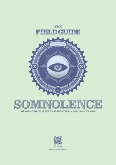 The Field Guide to Somnolence #somnolence #design #graphic #sleep #poster