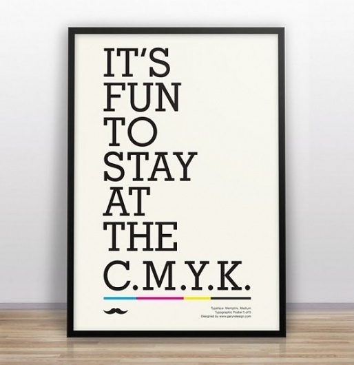 Funny Design and typographical posters by Gary Nicholson | Jared Erickson #minimal #poster #type #funny #typography