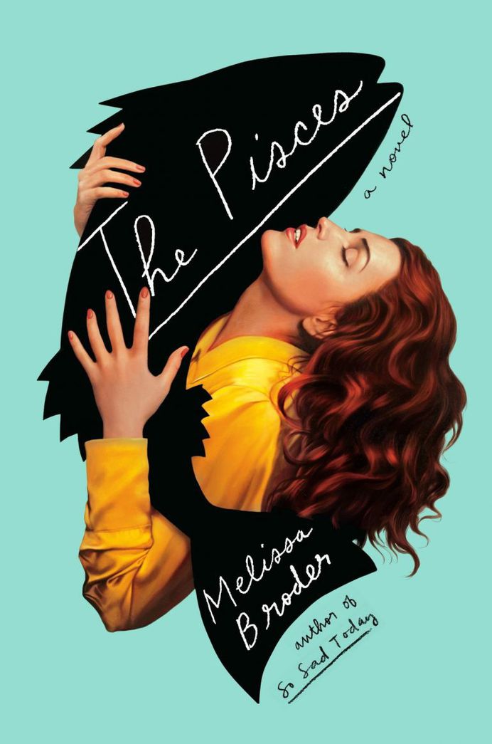 The Pisces a Novel