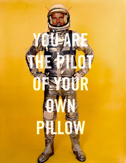 http://28.media.tumblr.com/tumblr_lrpkboFprI1qz6f9yo1_500.jpg #astronaut #cosmo #typography