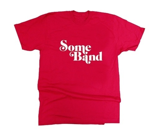 Some Band (Noisy Decent Graphics) #type #some #tshirt #band