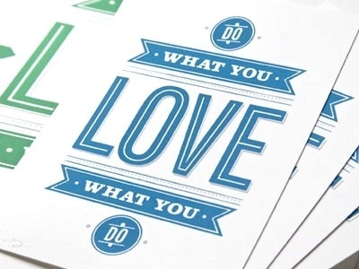Dribbble - Do What You Love by 55 Hi's #type