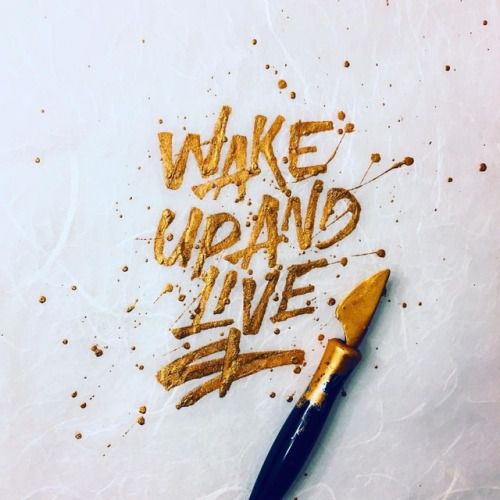 🙌🏾 Wake Up And Live 👏🏾 - #lettering #calligraphy #handlettering #thedailytype #typegang #goodtype #slowroastedco #inktober2017 #handmadefont #calligritype #typism #motivation #type #typography #goldink #typematters #typespire #50words #artist (at New...