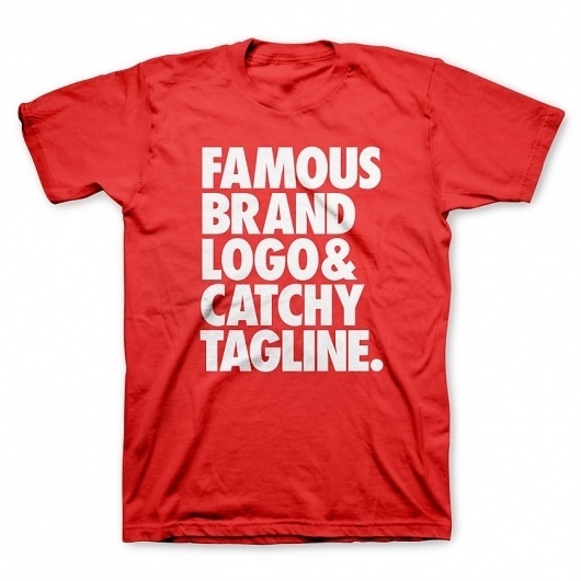 Famous brand logo and catchy tagline | WORDS BRAND™ #brand #tshirt #famous #tee