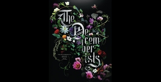 Sean Freeman // The Decemberists • Floral #type #decemberists #poster #the
