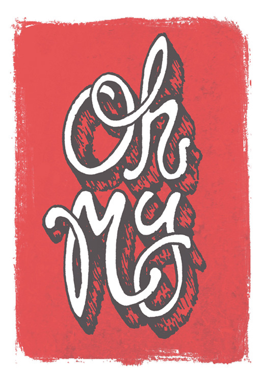 Oh My - jackneville.com #my #typeography #written #type #hand #oh