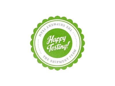 Dribbble - Happy Testing by Kevin Kalle #test